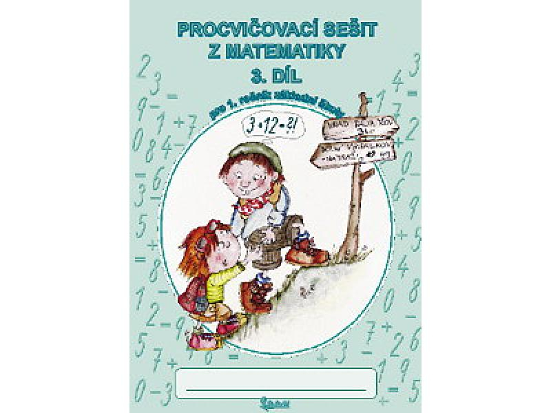 Procvičovací sešit, matematika, 1. třída, 3. díl