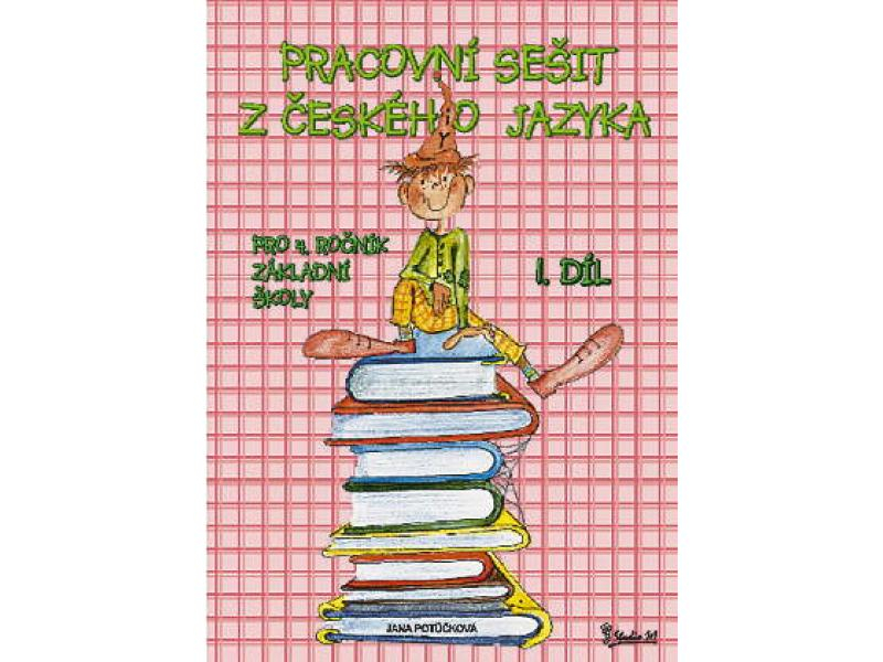 Pracovní sešit Český jazyk, 4. třída, 1. díl