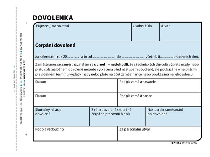 Dovolenka A6, Optys